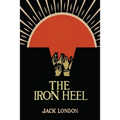 The Iron Heel - Paperback