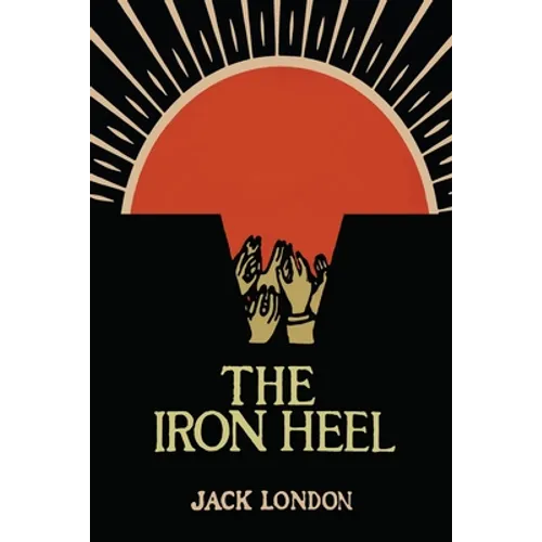 The Iron Heel - Paperback