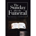 The Sunday After the Funeral - Hardcover