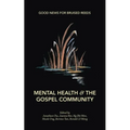 Mental Health & the Gospel Community - Paperback