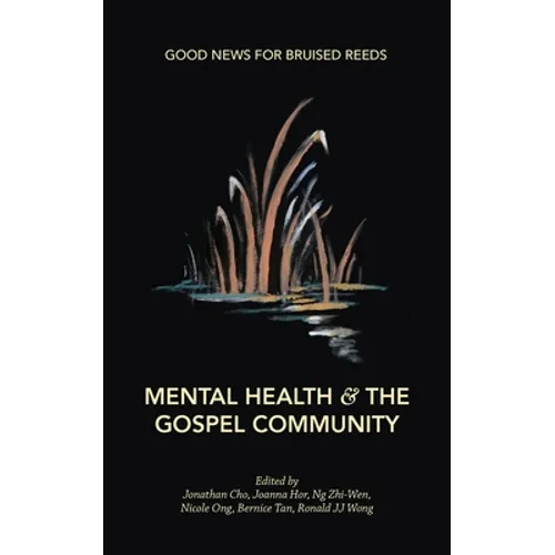 Mental Health & the Gospel Community - Paperback