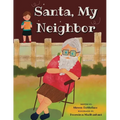 Santa, My Neighbor - Paperback