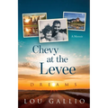 Chevy at the Levee - Paperback