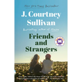 Friends and Strangers: A Read with Jenna Pick: A novel - Paperback