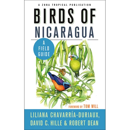 Birds of Nicaragua: A Field Guide - Paperback