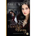 Once Upon a Kiss Gone Horribly Wrong - Paperback
