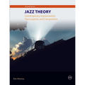 Jazz Theory - Contemporary Improvisation, Transcription and Composition - Paperback