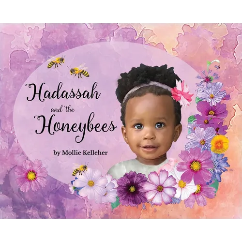 Hadassah and the Honeybees - Hardcover