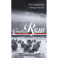 Cornelius Ryan: The Longest Day (D-Day June 6, 1944), a Bridge Too Far (Loa #318)