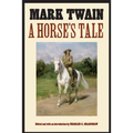 A Horse's Tale