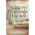 Book Proposals That Sell: 21 Secrets to Speed Your Success - Paperback