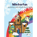 Winterfun: Activity Learning Book for kids 4-6 (alphabets and numbers) - Paperback