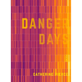 Danger Days - Paperback