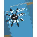 Principles of Chaos Magick - Paperback