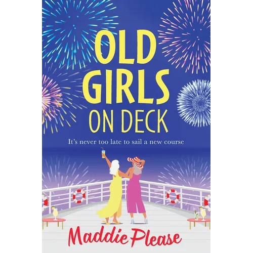 Old Girls on Deck - Paperback