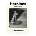 Heroines, New Edition - Paperback