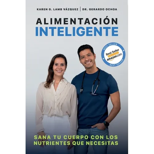 Alimentación inteligente: Sana tu cuerpo con los nutrientes que necesitas - Paperback
