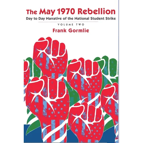The May 1970 Rebellion, Volume 2