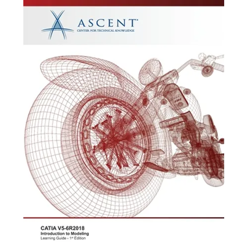 Catia V5-6r2018: Introduction to Modeling - Paperback