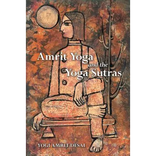 Amrit Yoga and the Yoga Sutras - Paperback