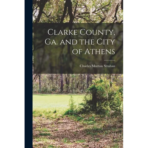 Clarke County, Ga. and the City of Athens