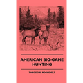 American Big-Game Hunting
