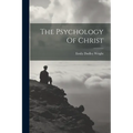 The Psychology Of Christ - Paperback