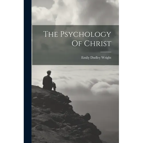 The Psychology Of Christ - Paperback