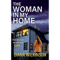 The Woman in My Home - Hardcover