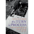 The Turn to Process - Hardcover