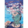 The Easy Part of Impossible - Paperback