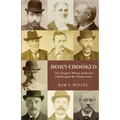 Born Crooked: The Forgers Whose Audacity Challenged the Pinkertons - Paperback