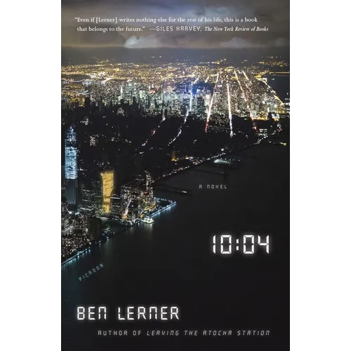 10:04: A Novel - Paperback