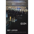 10:04: A Novel - Paperback