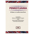Pennsylvania: A Guide To The Keystone State