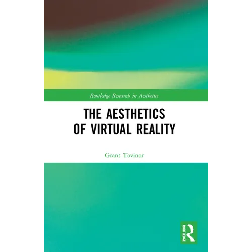 The Aesthetics of Virtual Reality - Paperback