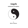 Angels: summaries of scripture - Hardcover
