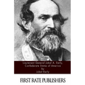 Lieutenant General Jubal A. Early, Confederate States of America