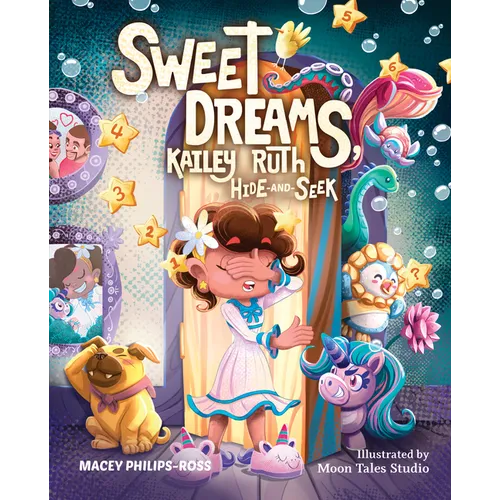Sweet Dreams, Kailey Ruth: Hide-And-Seek - Hardcover