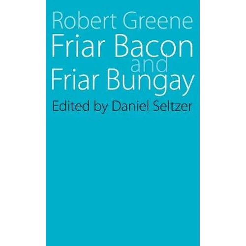 Friar Bacon and Friar Bungay - Paperback
