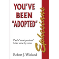 Ephesians: You've Been "Adopted" - Paperback