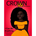 Crown Coloring Books: I Can Be Anything - Paperback