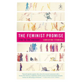 The Feminist Promise: 1792 to the Present - Paperback