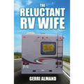 The Reluctant RV Wife - Paperback