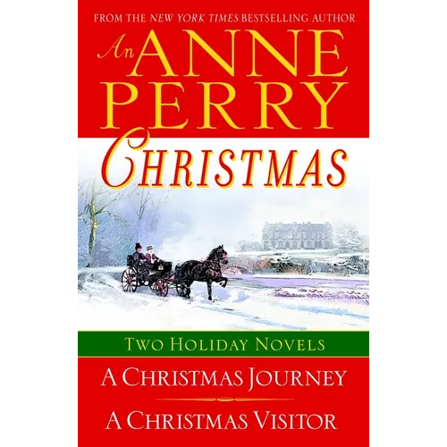 An Anne Perry Christmas: Two Holiday Novels - Paperback