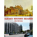 Albany History Reader: Volume 1