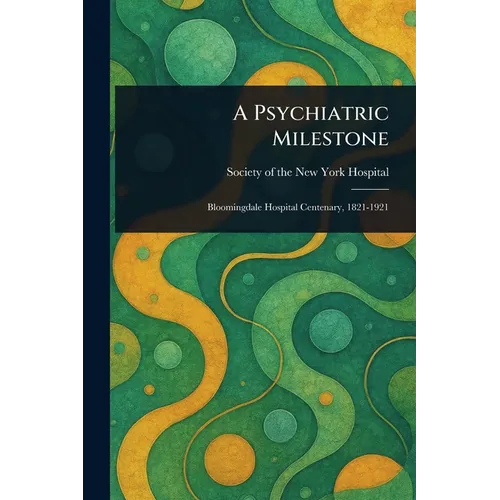 A Psychiatric Milestone