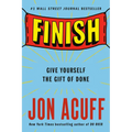 Finish: Give Yourself the Gift of Done - Paperback