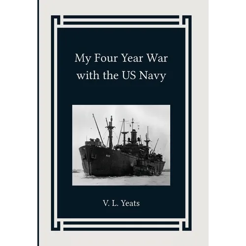 My Four Year War with the US Navy