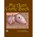 My Aunt Came Back - Hardcover